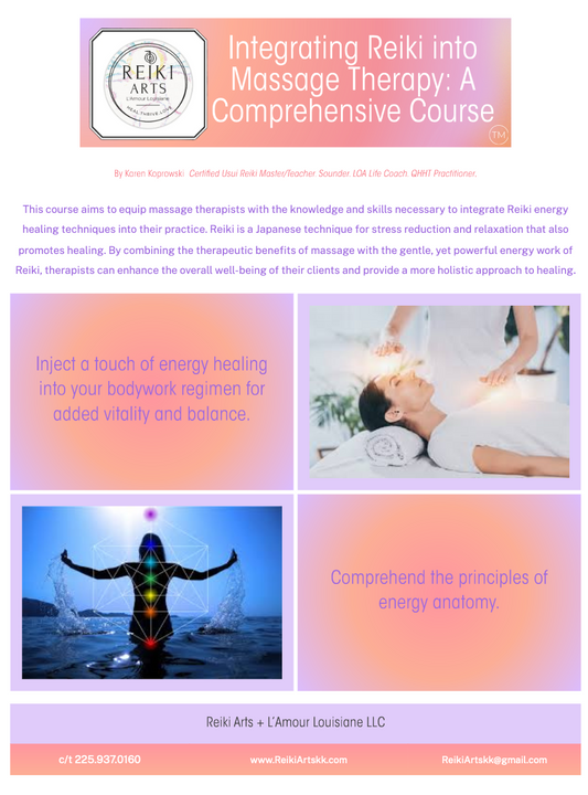 Integrating Reiki into Massage Therapy: A Comprehensive Course