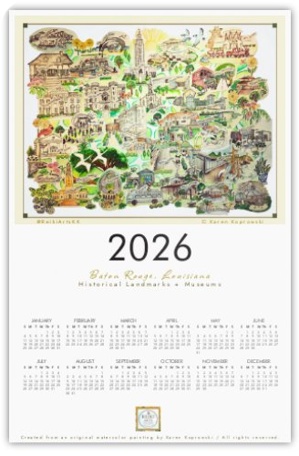 Signed "Local Charm" Calendar Art Print - Baton Rouge, La. Landmarks, Historic Sites & Museums (Copy)